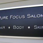 Custom Business Signs Pure Focus Salon - Madman Designs